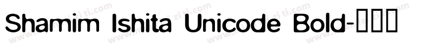 Shamim Ishita Unicode Bold字体转换